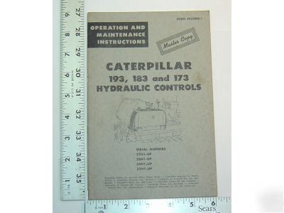 Caterpillar op. & maint. -193, 183 & 173 hydraulic co