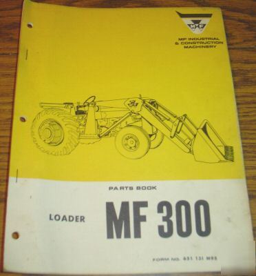 Massey harris mf 300 tractor loader parts catalog book