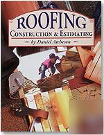 Roofing construction & estimating