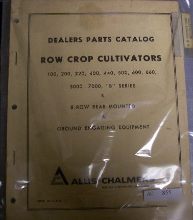 Allis chalmers 100 400 200 500 cultivator parts manual