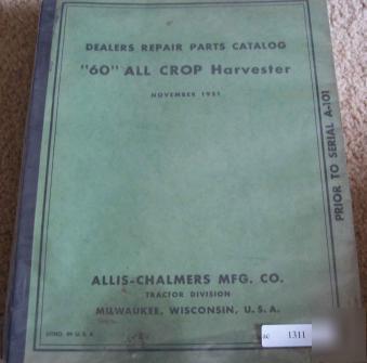 Allis chalmers 60 all crop harvester parts manual