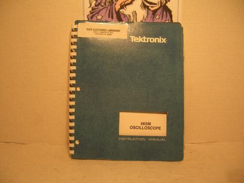 Tektronix 465M service manual - rare original manual 