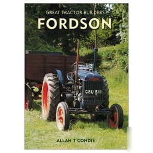 New great tractor builders: fordson book