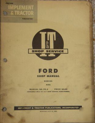 Ford i&t tractor shop manual series naa, nab