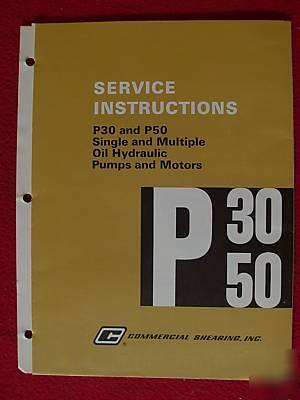 Commercial shearing P30 P50 pumps service instructions