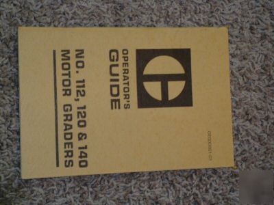 Caterpillar 112 120 140 motor grader operators manual