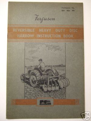 Ferguson reversible disc harrow original instructions 