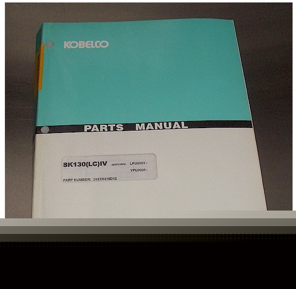 Kobelco parts manual SK130 iv SK130LC iv excavator oem