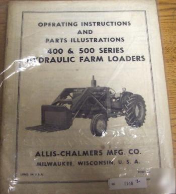 Allis chalmers 400 500 farm loader operators manual