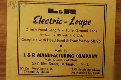 L & r electric loupe very rare head band, light & box