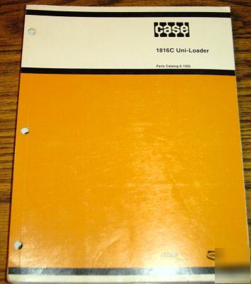 Case 1816C uni-loader skid steer parts catalog book