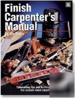 Finish carpenter's manual - hundreds of illustrations