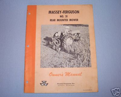 Vintage massey-ferguson no 31 rear mounted mower manual