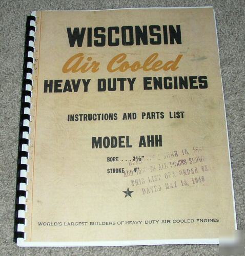 Wisconsin model aah engine inst. & parts manual -1940's