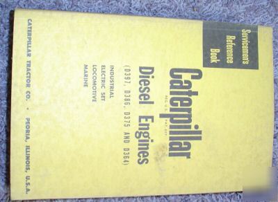 Caterpillar D397 D386 D375 D364 service ref. manual