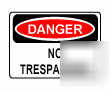 New danger no trespassing sign - 14'' x 10''