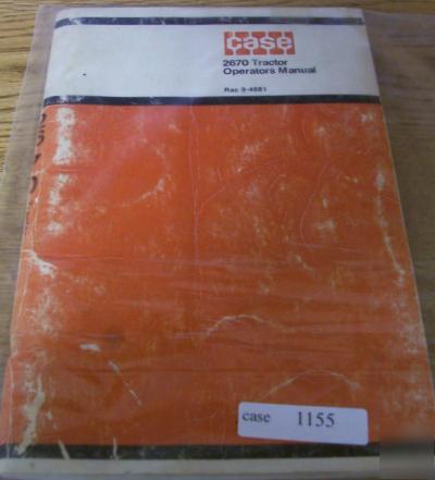 Case 2670 tractor operators manual 