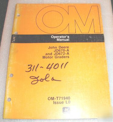 John deere 670A & 672A motor grader operators manual jd