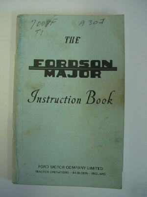 Fordson major instruction book operators manual