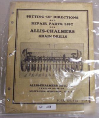 Allis chalmers grain drill set up repair parts manual