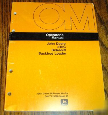 John deere 315C backhoe loader operator's manual jd