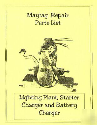 Maytag parts list - light plant - battery charger