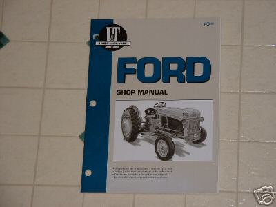  i & t shop & service manual ford 2N, 9N, 8N 