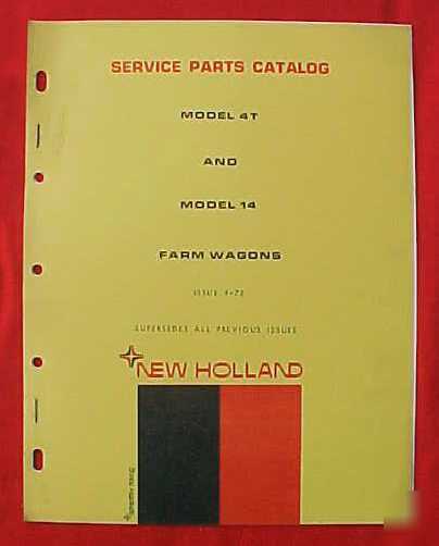 New model 4T, model 14 farm wagon holland parts catalog