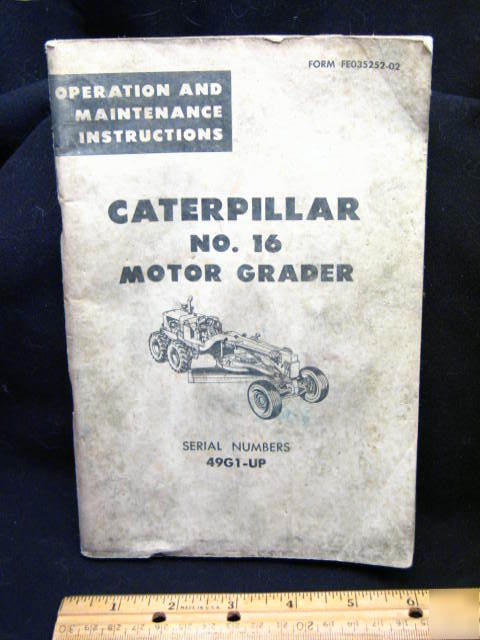 1966 cat caterpillar no. 16 motor grader owners manual