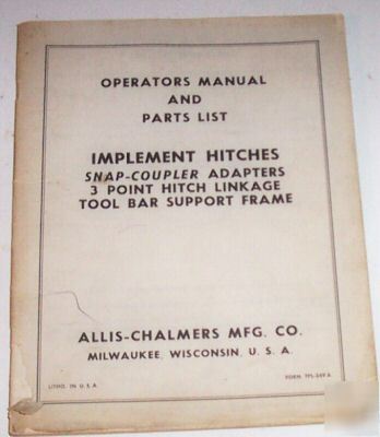 Ac snap coupler, implem hitch, operators & parts manual