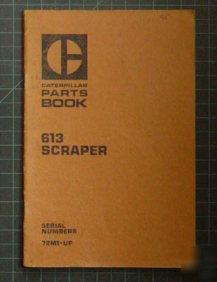 Cat caterpillar 613 scraper parts manual book catalog