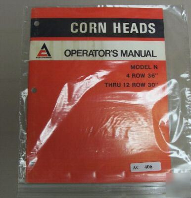 Allis chalmers model n corn head operators manual