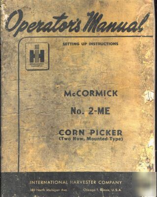 Mccormick no. 2-me corn picker (two row mounted) manual