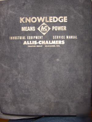 Service manual industrial equipment allis-chalmers