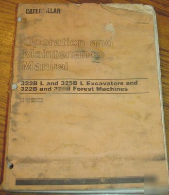 Caterpillar 322B l & 325B l excavator operators manual