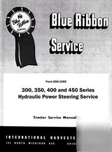 Farmall 300 350 w 400 450 power steering service manual