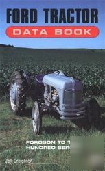 Ford tractor data book fordson to the hundred series