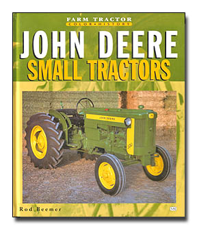 John deere small farm tractors history photos book