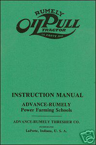 New rumely oilpull tractor instruction manual reprint 