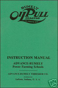 New rumely oilpull tractor instruction manual reprint 