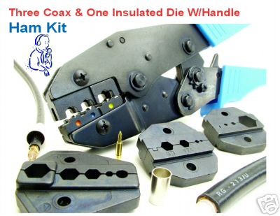 Crimper ratchet ham 3 coax dies plus 1 insulated die