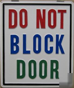 Do not block door 3D plastic sign 11X13