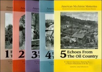 Echoes from the oil country -- memoirs of early engines