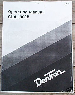 Dentron gla-1000B amp operating manual photocopy