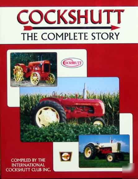 The ultimate cockshutt tractors photo history